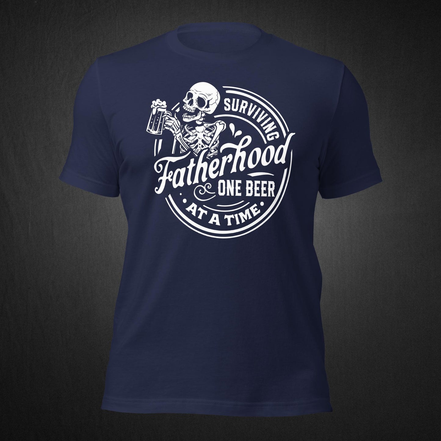 Surviving Fatherhood One Beer at a Time Skeleton - T-shirt