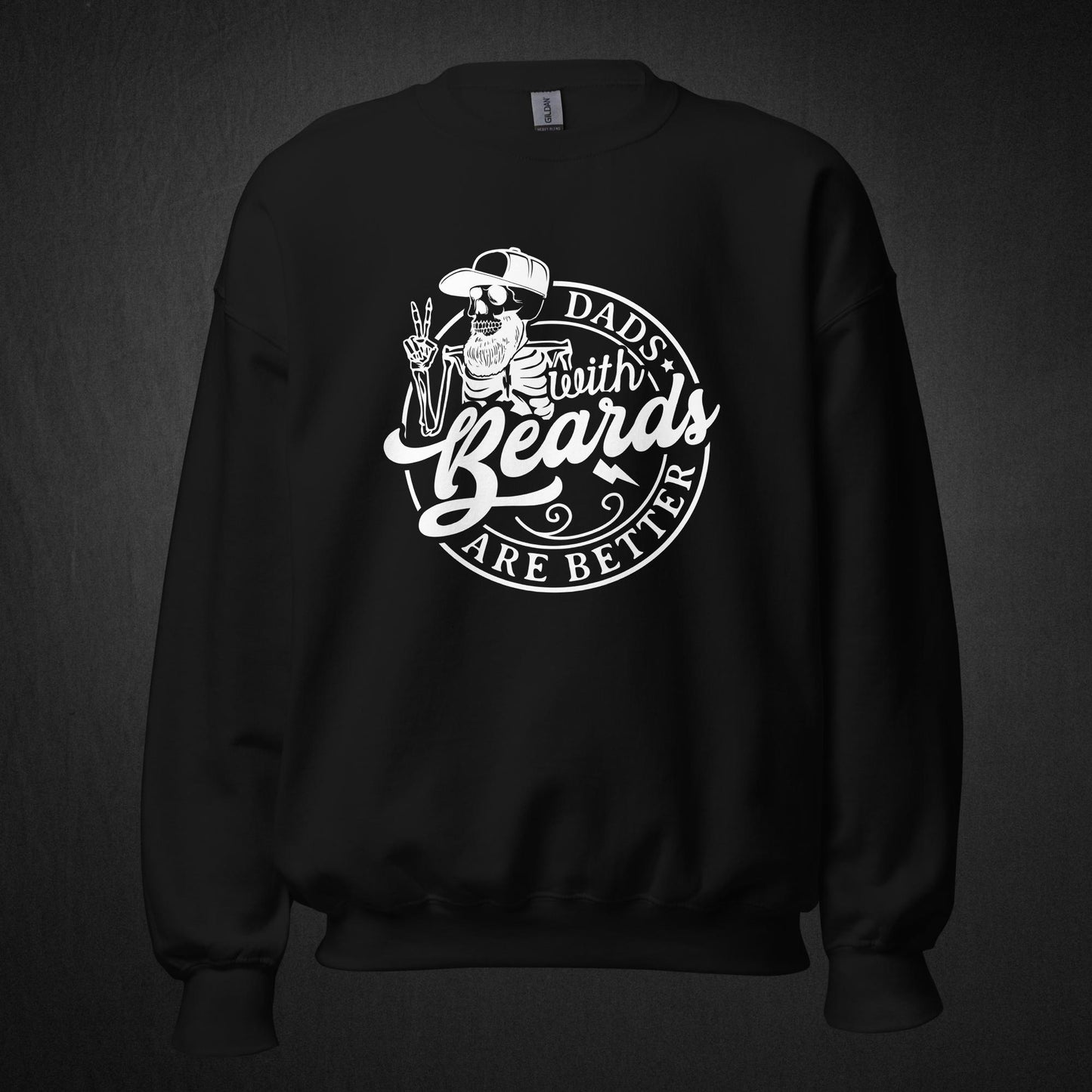 Dads with Beards Are Better - Sweatshirt