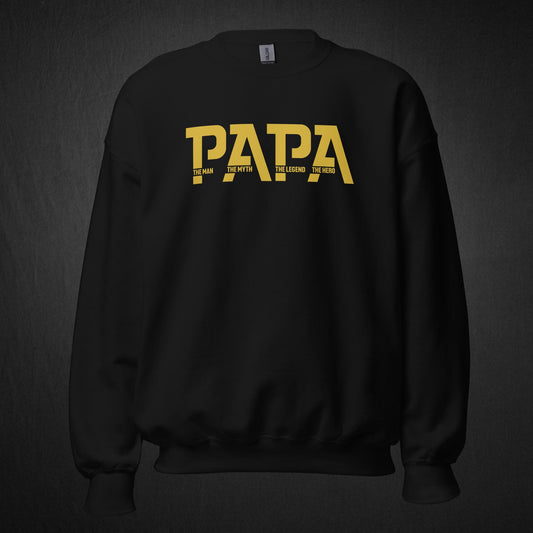 PAPA - The Man, The Myth, The Legend - Sweatshirt