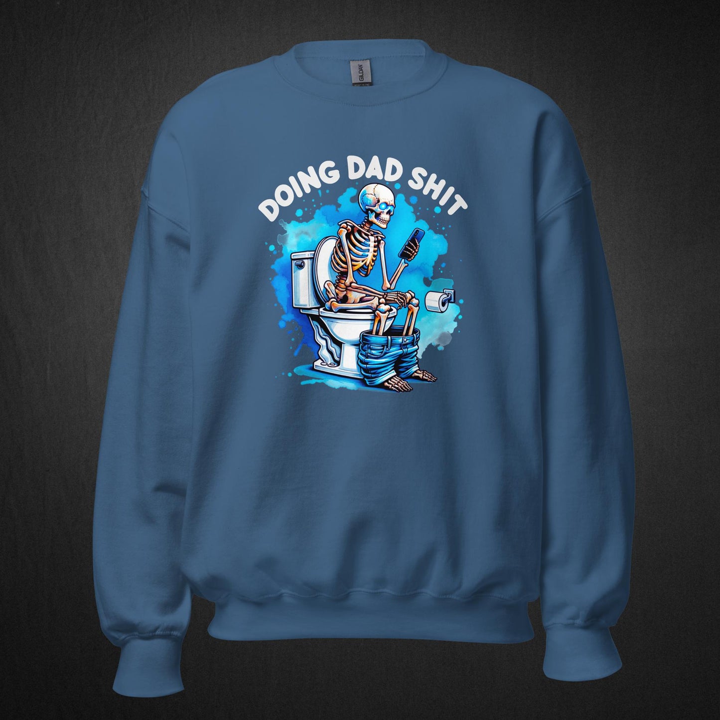 Doing Dad Shit - Sweatshirt