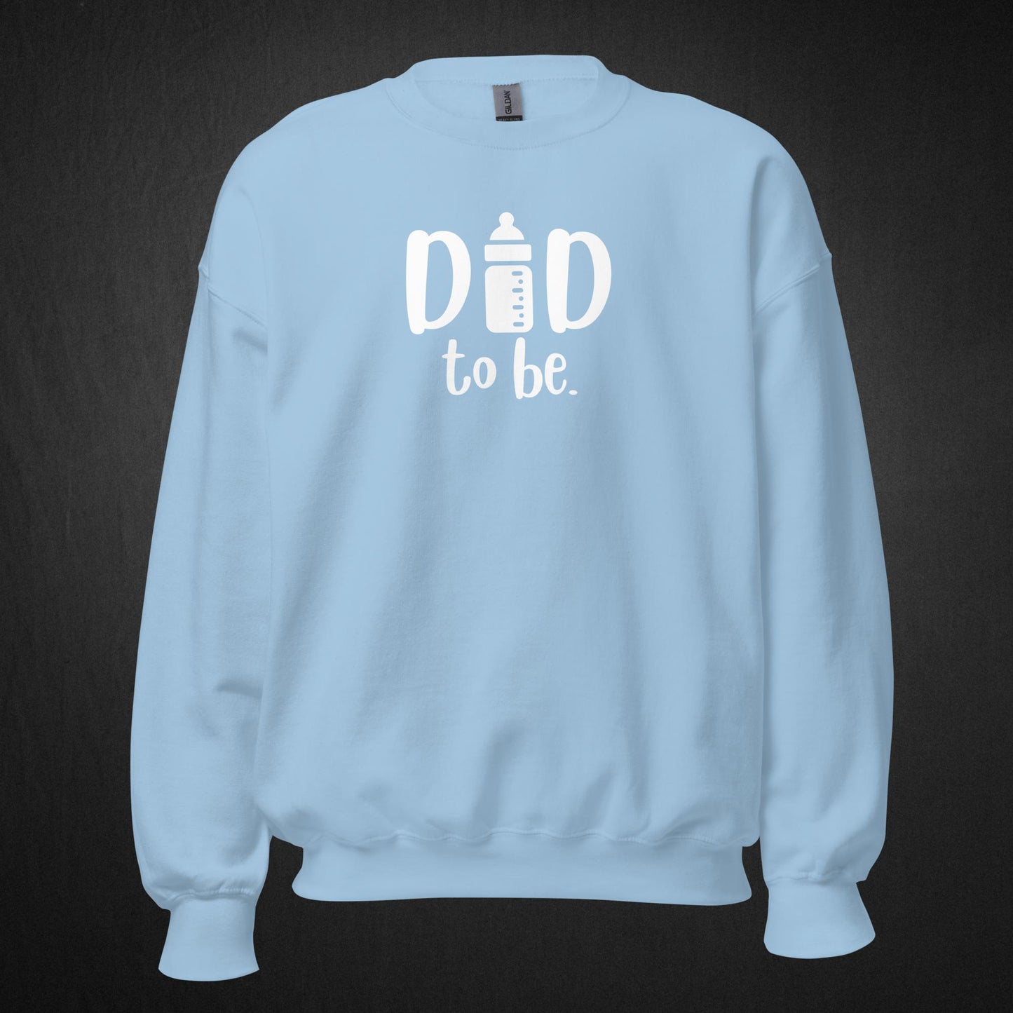 Dad to Be - Sweatshirt