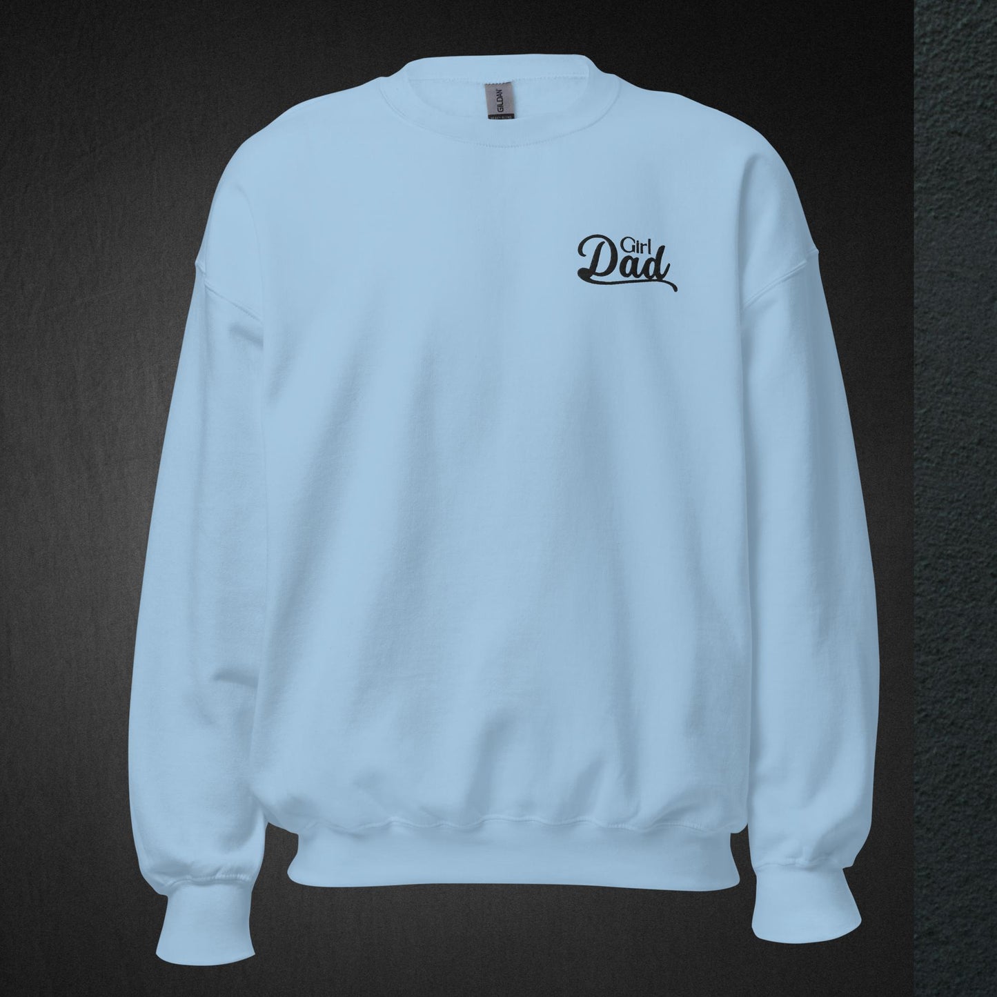 Girl Dad Crew Neck - Sweatshirt (Embroidered)