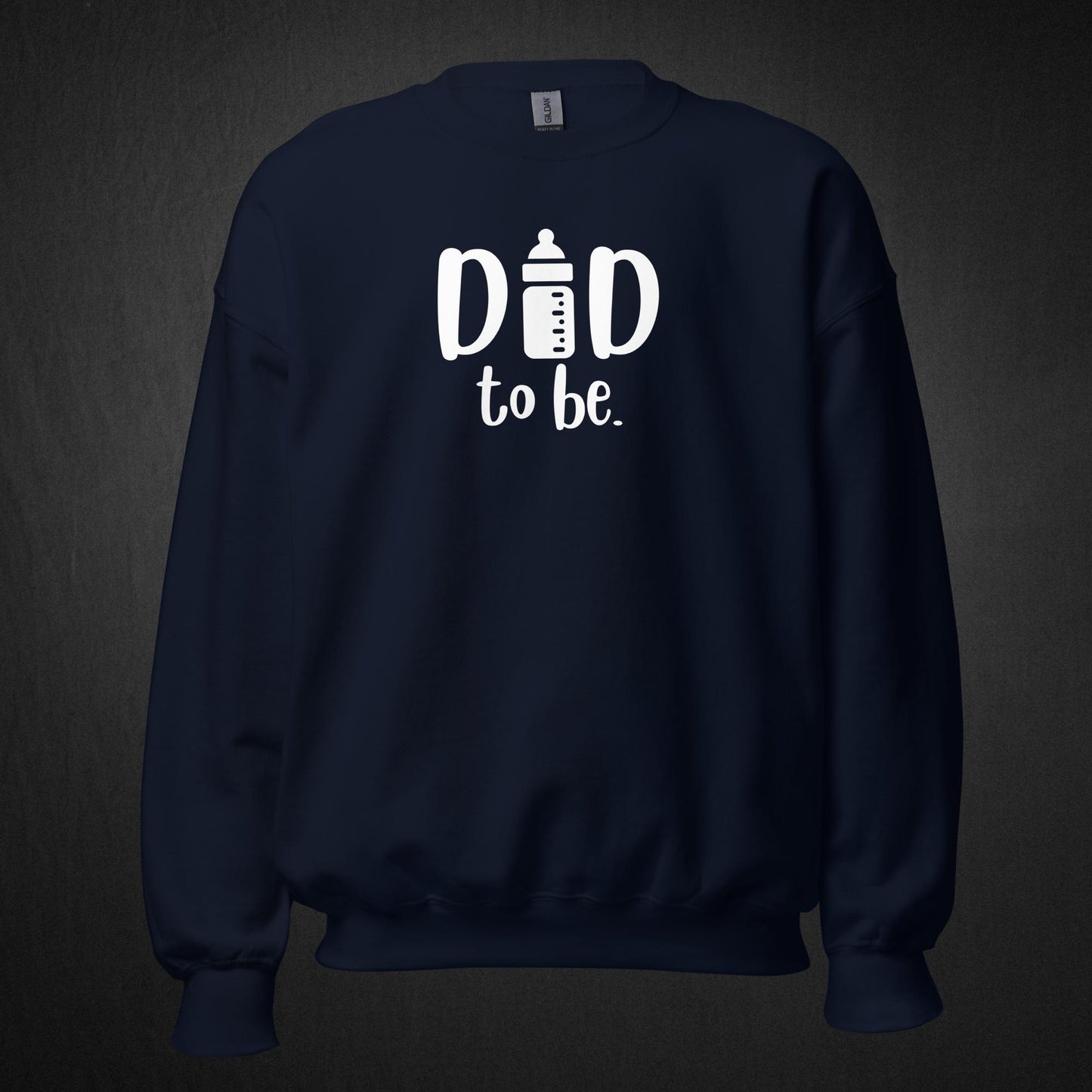 Dad to Be - Sweatshirt