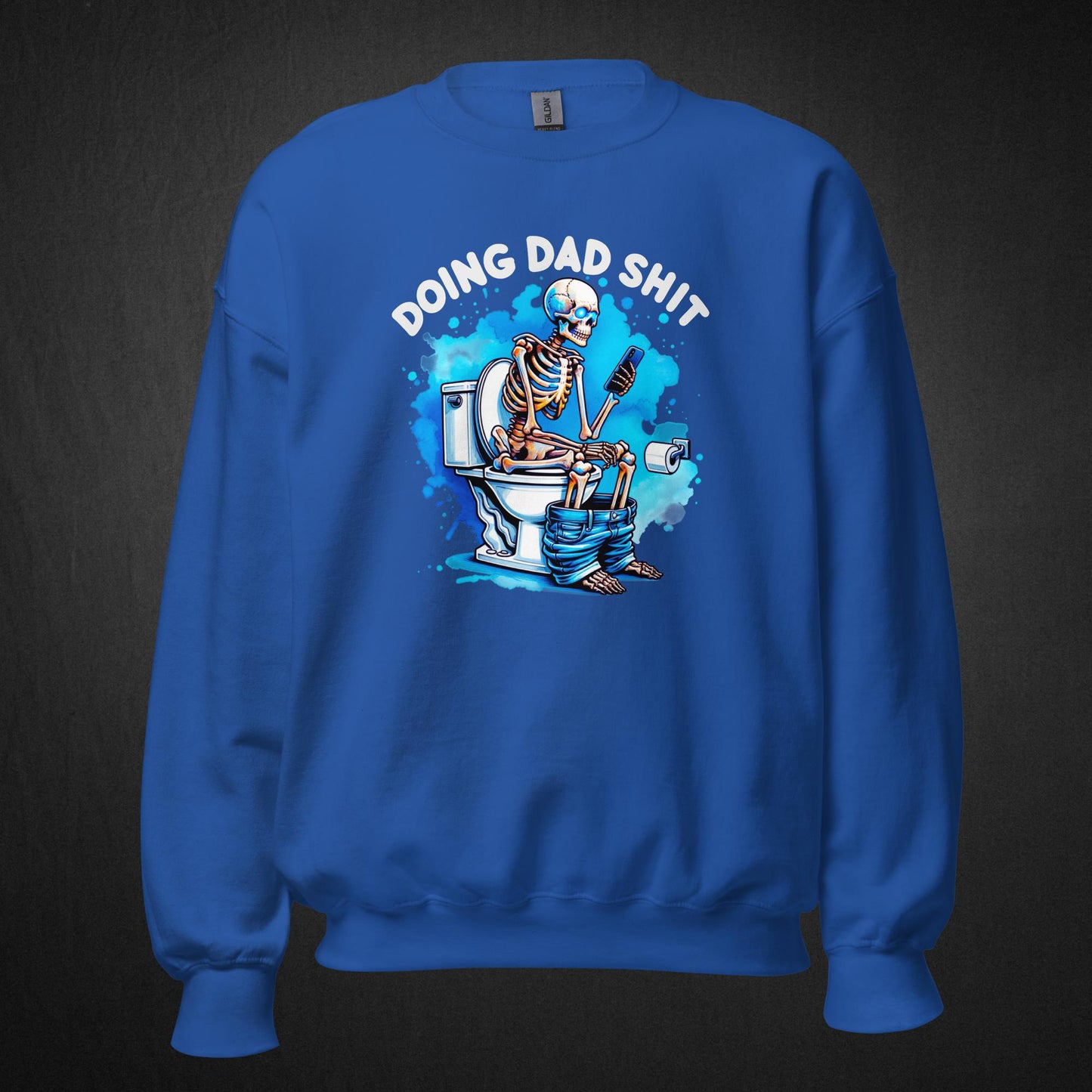 Doing Dad Shit - Sweatshirt