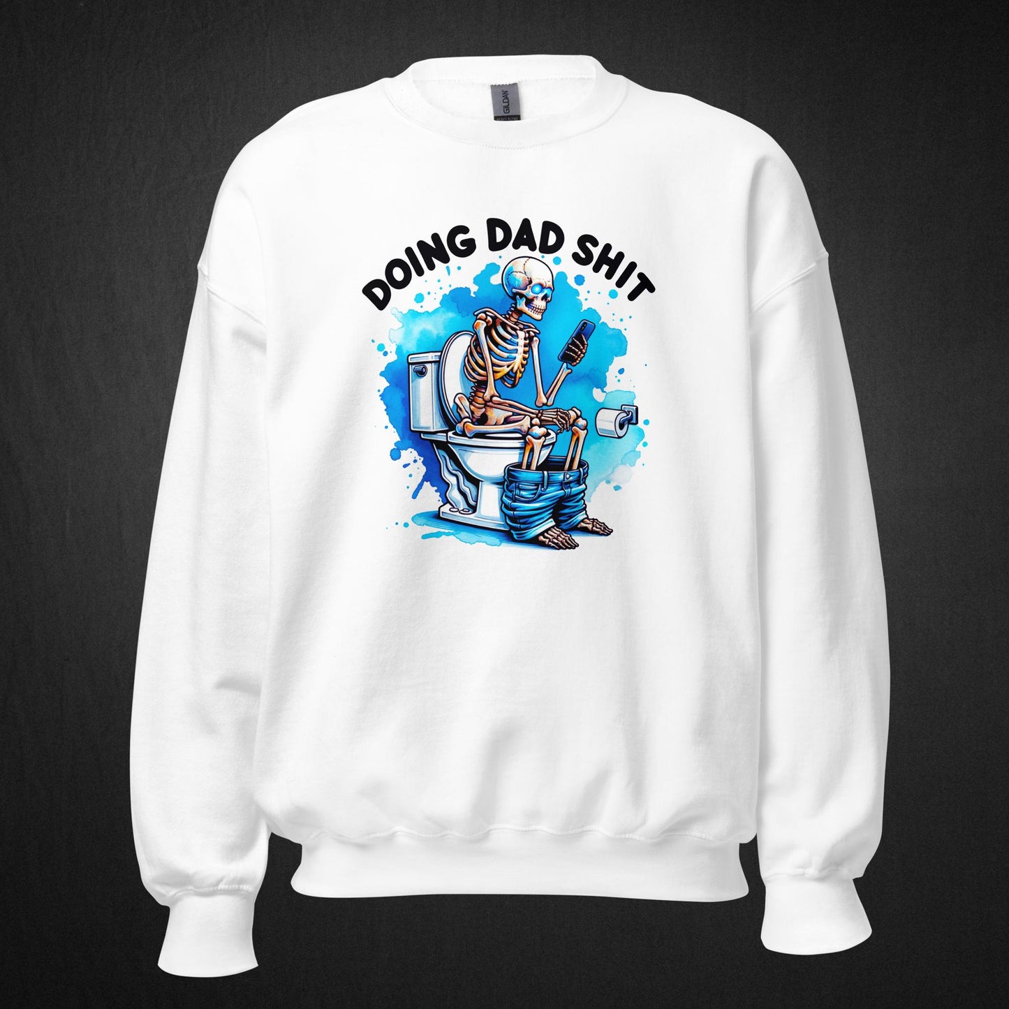 Doing Dad Shit - Sweatshirt