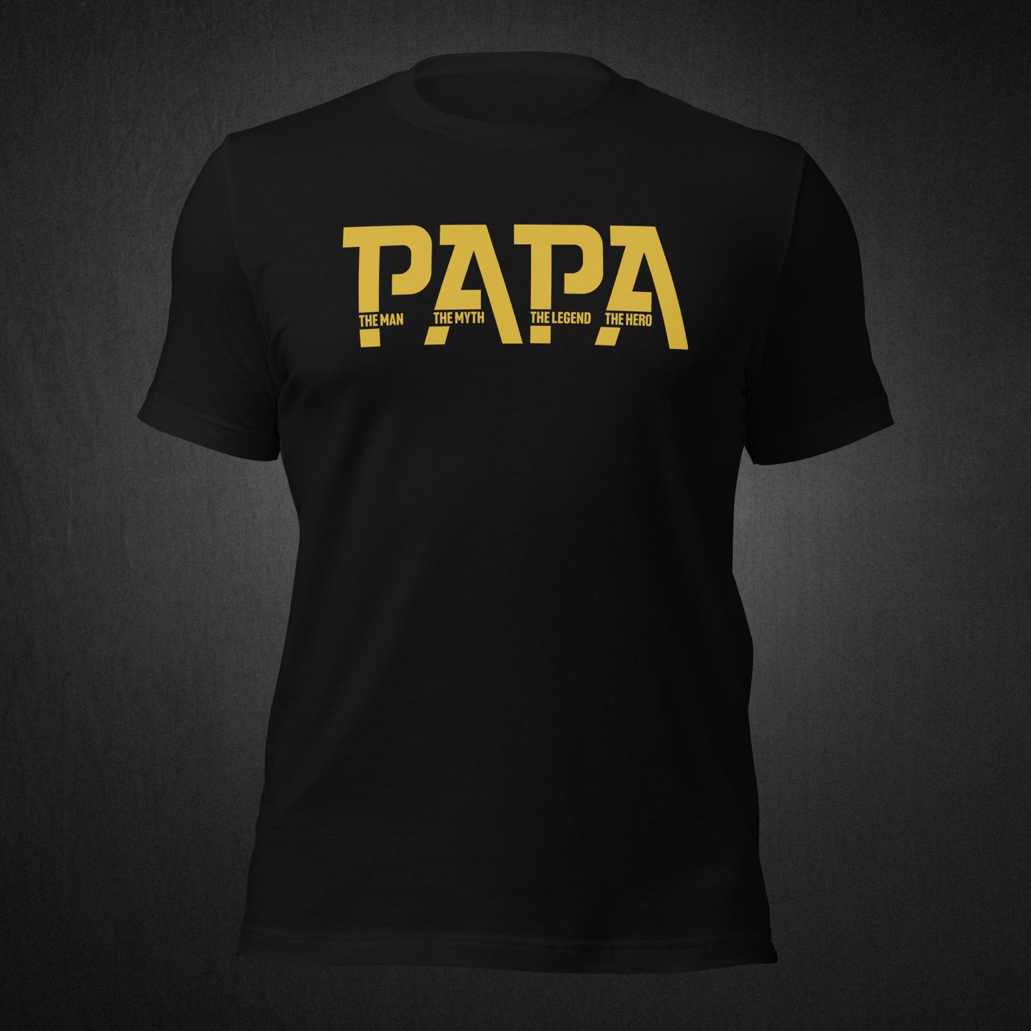 PAPA The Man, The Myth - T-shirt