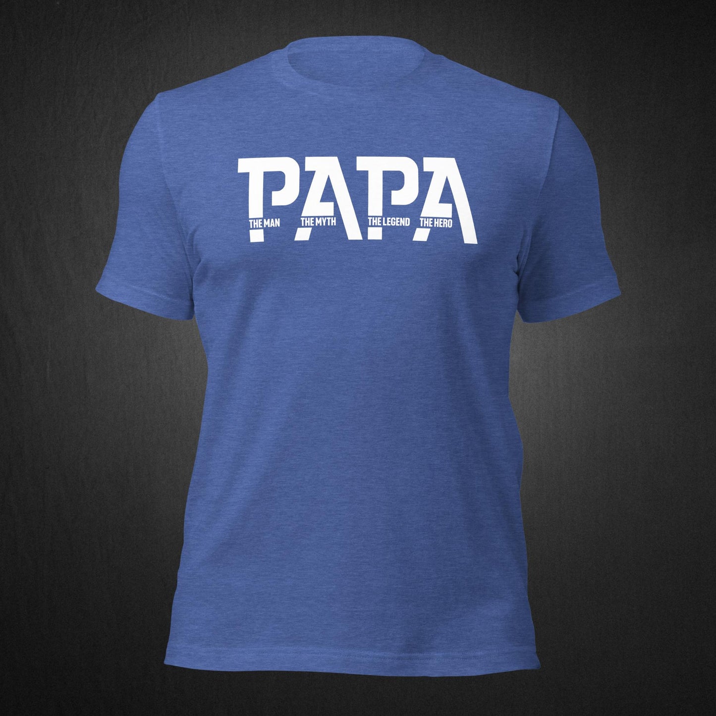 PAPA The Man, The Myth - T-shirt