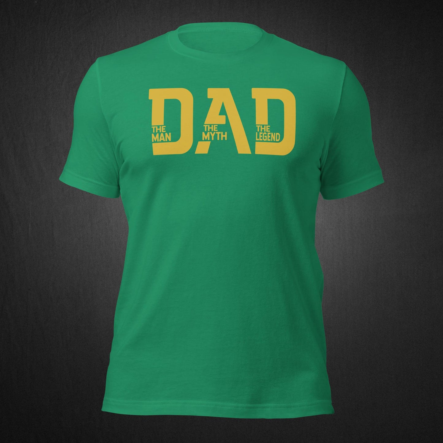 DAD - The Man, The Myth, The Legend - T-shirt