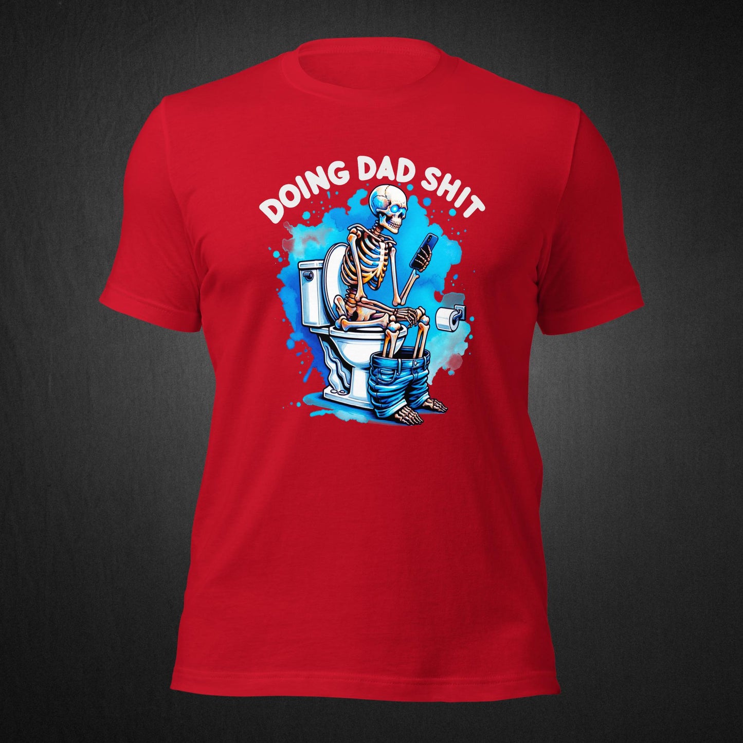 Doing Dad Shit - T-shirt