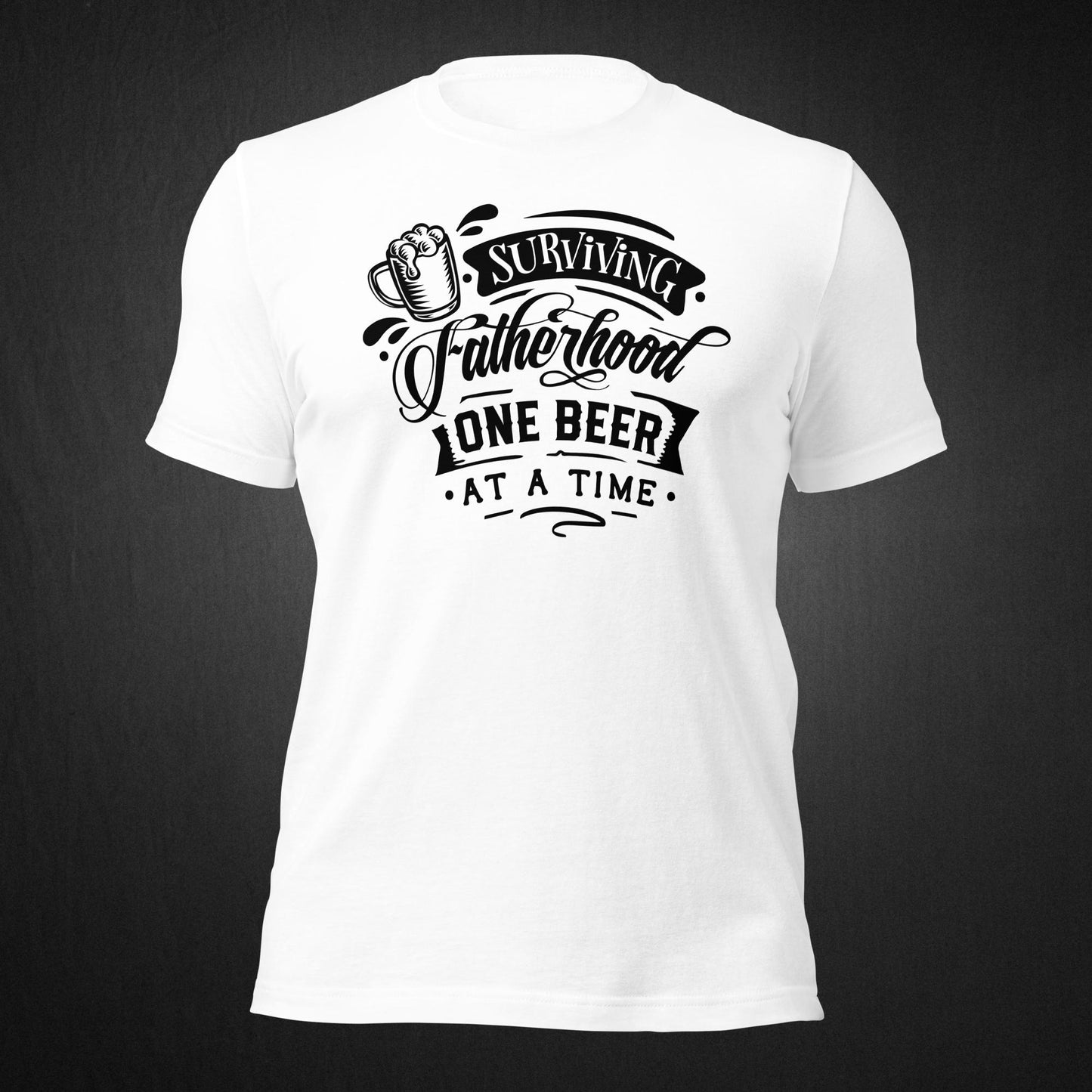 Surviving Fatherhood one beer at a time - T-shirt